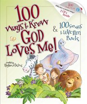 100 ways to know god loves me, 100 songs to love him back cover image