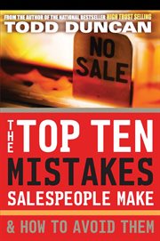 The top ten mistakes salespeople make and how to avoid them cover image