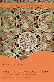 The Liturgical Year The Liturgical Year