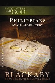 Philippians. A Blackaby Bible Study Series cover image