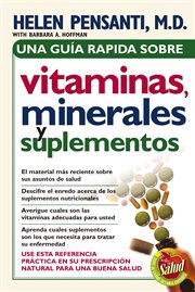 Una guía rápida sobre vitaminas, minerales, y suplementos cover image