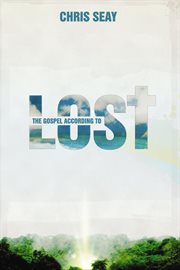 The Gospel According To Lost cover image