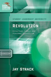 Revolution. Effective Campus and Personal Evangelism cover image