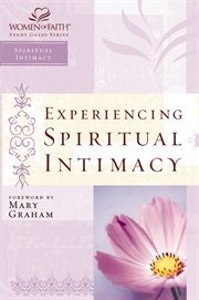 Experiencing spiritual intimacy cover image
