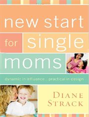 New start for single moms facilitator's guide cover image