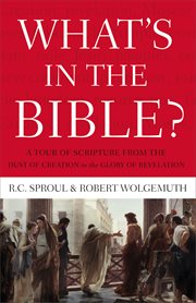 What's in the Bible : a one-volume guidebook to God's word cover image