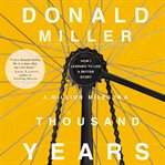 A million miles in a thousand years: [what I learned while editing my life] cover image
