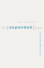 The expanded bible. New Testament cover image