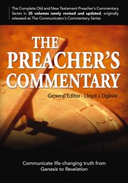 The Preacher's Commentary, Complete 35-Volume Set : Genesis - Revelation cover image