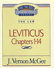 Thru the bible vol. 06. The Law (Leviticus 1-14) cover image