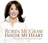 Inside my heart: choosing to live with passion and purpose cover image