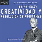 Creatividad y resolución de problemas cover image