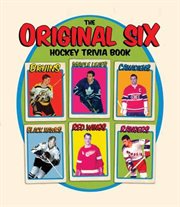 The original six hockey trivia book cover image