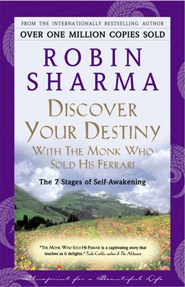 Cover image for Discover Your Destiny With The Monk Who Sold His Ferrari