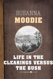 Life in the clearings versus the bush cover image