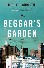 The beggar's garden : Stories cover image