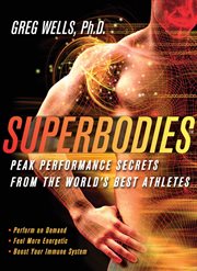 Superbodies : peak performance secrets from the world's best athletes cover image