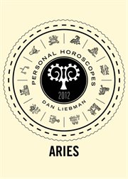 Aries : personal horoscopes 2012 cover image