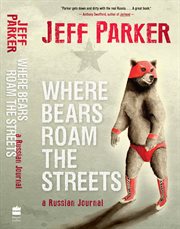 Where bears roam the streets cover image