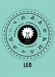 Leo : personal horoscopes 2013 cover image