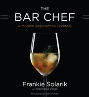 The bar chef : a modern approach to cocktails cover image