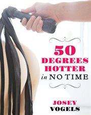 Fifty degrees hotter in no time cover image