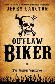 Outlaw biker : the Russian connection cover image