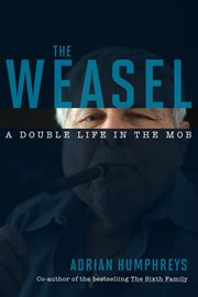 The Weasel : a double life in the Mob cover image