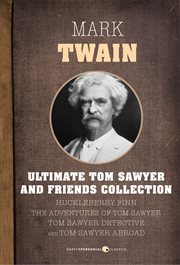 Ultimate tom sawyer and friends collection cover image
