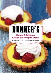 Bunner's simple & delicious gluten-free vegan treats cover image