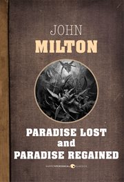 Paradise lost and paradise regained cover image