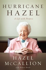 Hurricane Hazel : a life with purpose cover image