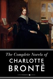 The complete works of Charlotte Bronte cover image