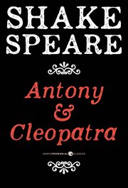 Antony and Cleopatra : A Tragedy cover image
