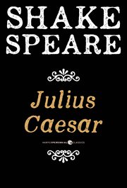 Julius Caesar : A Tragedy cover image