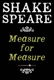 Measure for Measure : A Comedy cover image