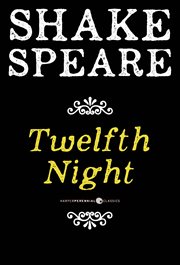 Twelfth night; or what you will cover image