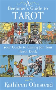 Your guide to caring for your tarot deck cover image