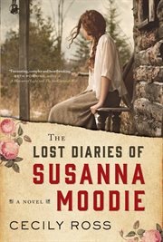The lost diaries of Susanna Moodie cover image