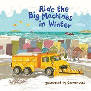Ride the big machines in winter cover image