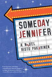 Someday Jennifer : a novel cover image