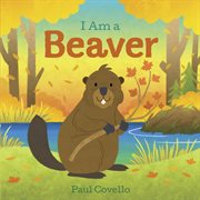 I am a beaver cover image