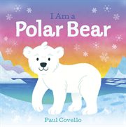I Am a Polar Bear cover image