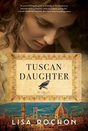 Tuscan daughter : a novel cover image