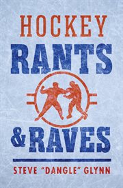 Hockey Rants and Raves cover image