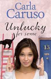 Unlucky for some : a novella cover image
