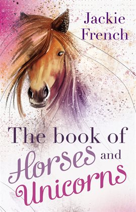 Cover image for The Book of Horses and Unicorns