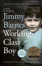Working class boy. The Number 1 Bestselling Memoir cover image