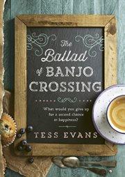 The ballad of Banjo Crossing cover image