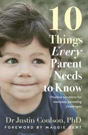 10 Things Every Parent Needs to Know cover image